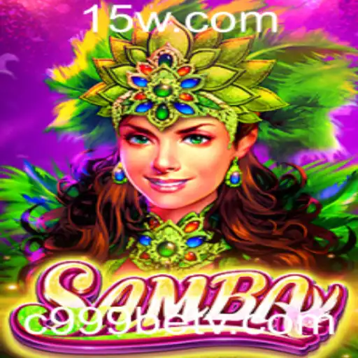 Descubra o Jogo 'Samba' e as Oportunidades com C999bet